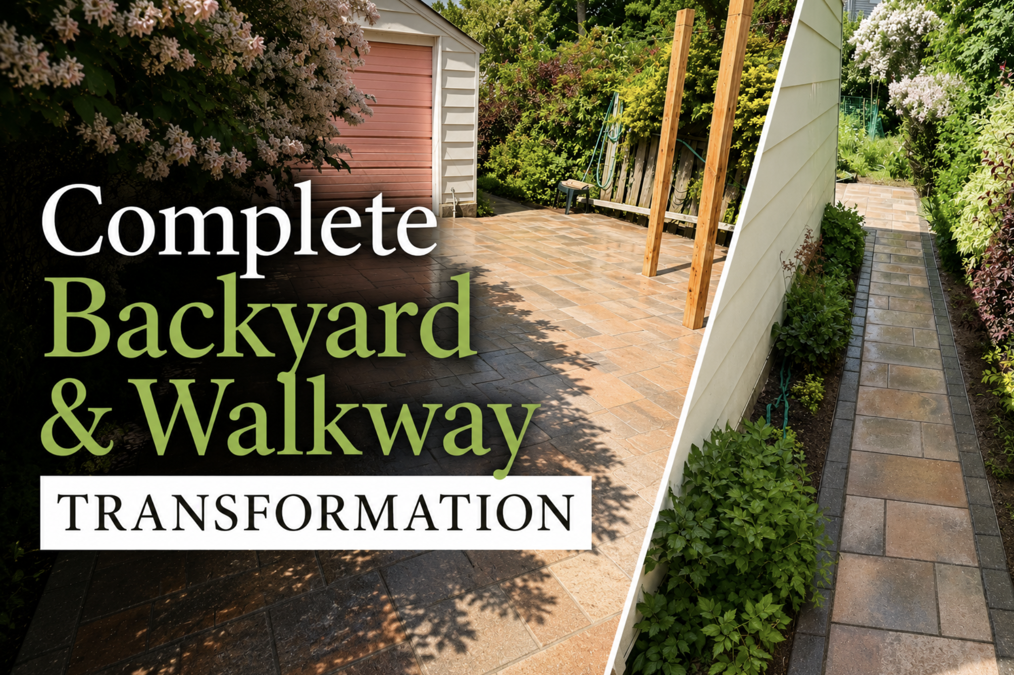 complete backyward and walkway transformation